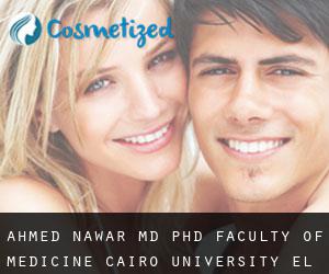 Ahmed NAWAR MD, PhD. Faculty of Medicine, Cairo University (El Cairo)