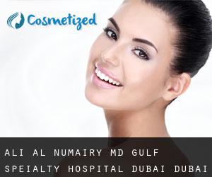 Ali AL-NUMAIRY MD. Gulf Speialty Hospital - Dubai (Dubái)