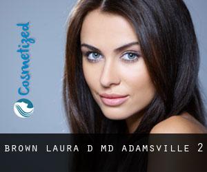 Brown Laura D MD (Adamsville) #2