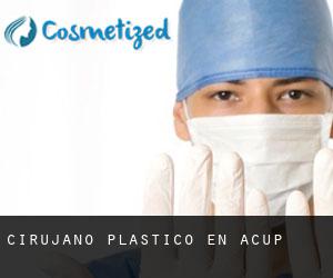 Cirujano Plástico en Acup