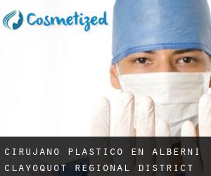 Cirujano Plástico en Alberni-Clayoquot Regional District