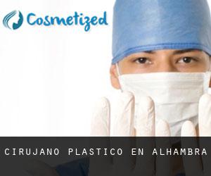 Cirujano Plástico en Alhambra