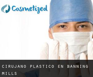 Cirujano Plástico en Banning Mills