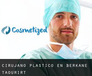 Cirujano Plástico en Berkane-Taourirt