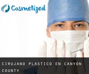 Cirujano Plástico en Canyon County