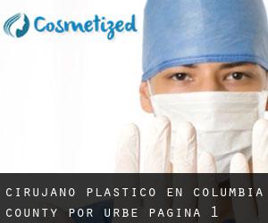 Cirujano Plástico en Columbia County por urbe - página 1
