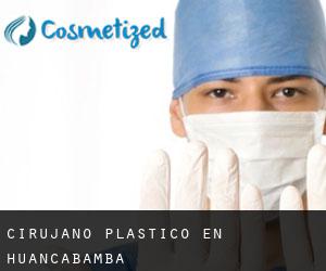 Cirujano Plástico en Huancabamba