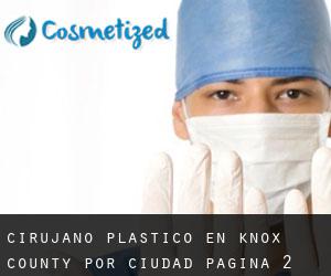 Cirujano Plástico en Knox County por ciudad - página 2