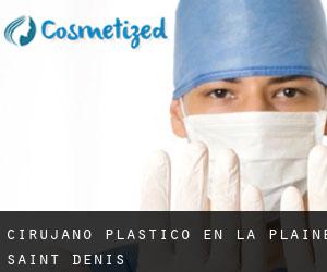 Cirujano Plástico en La Plaine-Saint-Denis