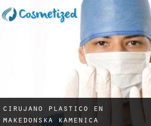 Cirujano Plástico en Makedonska Kamenica