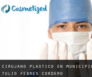 Cirujano Plástico en Municipio Tulio Febres Cordero