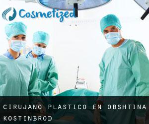 Cirujano Plástico en Obshtina Kostinbrod
