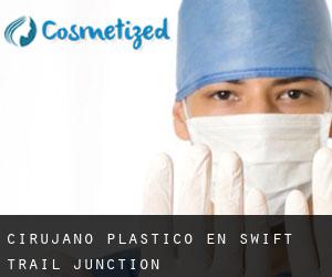 Cirujano Plástico en Swift Trail Junction