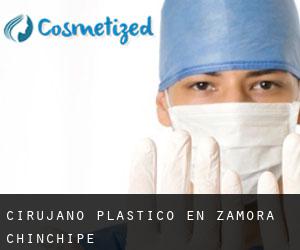 Cirujano Plástico en Zamora-Chinchipe
