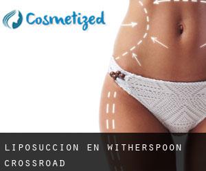 Liposucción en Witherspoon Crossroad