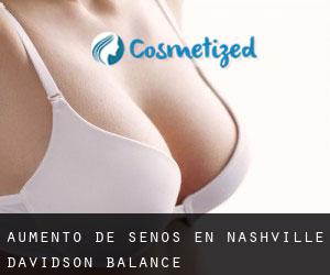 Aumento de Senos en Nashville-Davidson (balance) Aumento de Senos en Nashville-Davidson (balance)