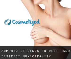 Aumento de Senos en West Rand District Municipality
