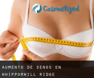 Aumento de Senos en Whipporwill Ridge