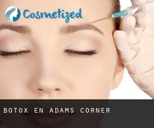 Botox en Adams Corner