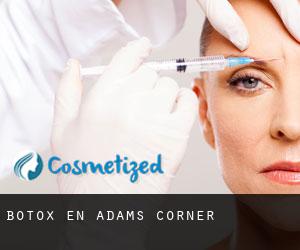 Botox en Adams Corner