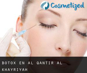 Botox en Al Qanāţir al Khayrīyah