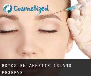 Botox en Annette Island Reserve