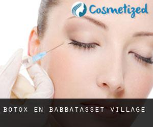 Botox en Babbatasset Village