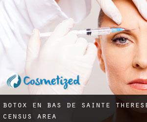 Botox en Bas-de-Sainte-Thérèse (census area)