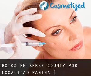 Botox en Berks County por localidad - página 1