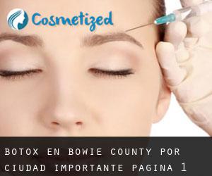 Botox en Bowie County por ciudad importante - página 1