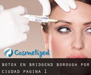 Botox en Bridgend (Borough) por ciudad - página 1