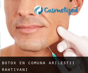 Botox en Comuna Ariceştii-Rahtivani