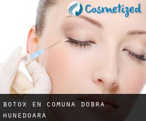 Botox en Comuna Dobra (Hunedoara)