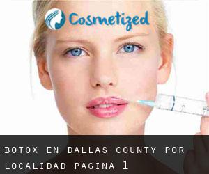 Botox en Dallas County por localidad - página 1