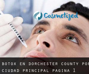 Botox en Dorchester County por ciudad principal - página 1
