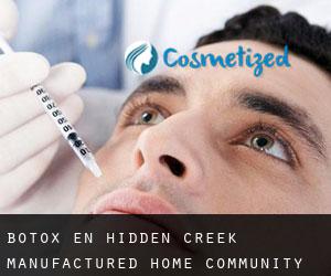 Botox en Hidden Creek Manufactured Home Community