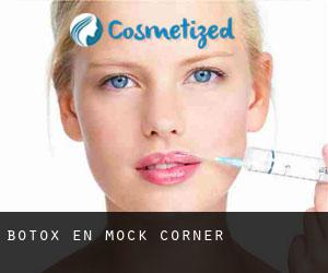 Botox en Mock Corner