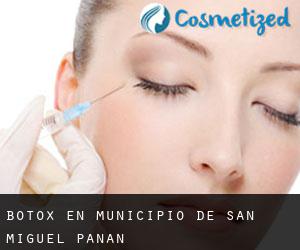 Botox en Municipio de San Miguel Panán