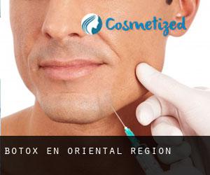 Botox en Oriental Region