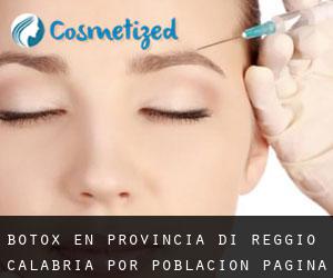 Botox en Provincia di Reggio Calabria por población - página 1
