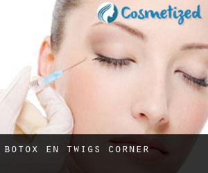 Botox en Twigs Corner