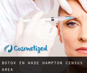 Botox en Wade Hampton Census Area