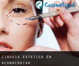 Cirugía Estética en Achnacroish
