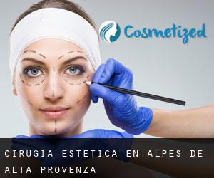Cirugía Estética en Alpes de Alta Provenza