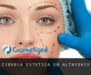 Cirugía Estética en Altayskiy