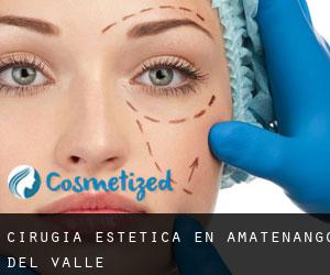 Cirugía Estética en Amatenango del Valle