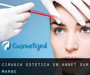 Cirugía Estética en Annet-sur-Marne