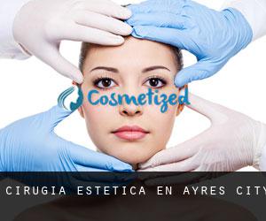 Cirugía Estética en Ayres City