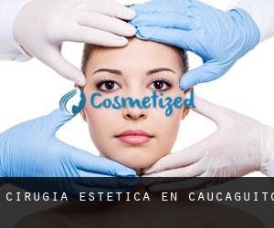 Cirugía Estética en Caucagüito