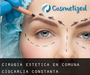 Cirugía Estética en Comuna Ciocârlia (Constanţa)